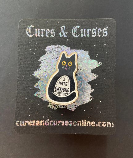 Black Cat Wooden pin | I Hate Everyone