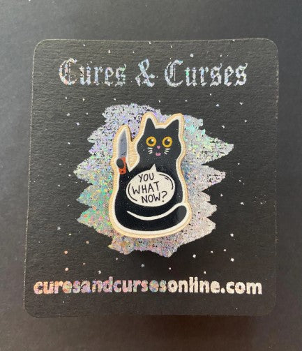 Black Cat Wooden pin | You What Now?