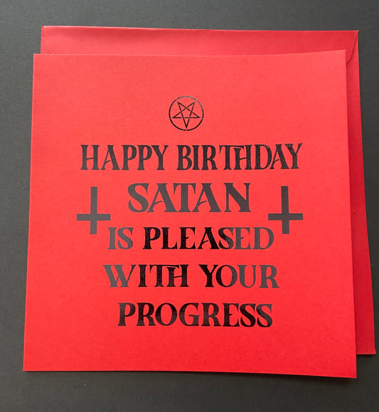 Satan is pleased with your progress birthday card