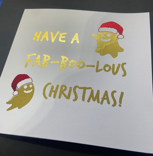 Spooky Christmas Card | Have a Fab-Boo-lous Christmas! 6X6 inch